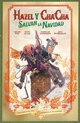 Historias de the Umbrella Academy: Hazel y cha cha Salvan la Navidad (in Spanish)