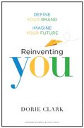 reinventing you: define your brand, imagine your future (en Inglés)