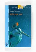 Vola qui vol (el Barco de Vapor Azul)