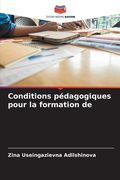 Conditions pédagogiques pour la formation de (en Francés)