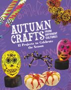 Autumn Crafts From Different Cultures (en Inglés)