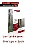 Un si Terrible Secret. Elle S'appelait Sarah. Set für Schüler: Schülerarbeitsheft + Lektüre: La France et L'allemagne (en Alemán)