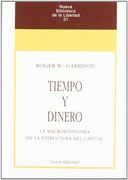 Tiempo y Dinero (Nueva Biblioteca de la Libertad)