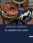 El Crimen del Otro (in Spanish)