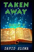 Taken Away - Part 2 (en Inglés)