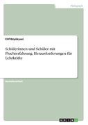 Schülerinnen und Schüler mit Fluchterfahrung. Herausforderungen für Lehrkräfte (en Alemán)