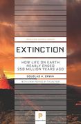 Extinction: How Life on Earth Nearly Ended 250 Million Years ago (Princeton Science Library) (en Inglés)