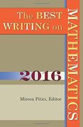 The Best Writing on Mathematics 2016 (en Inglés)