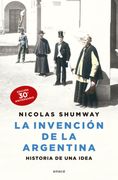 La invención de la Argentina (edición 30 aniversar