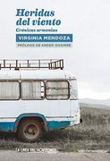 Heridas del Viento: Crónicas Armenias (Fuera de sí. Contenmporáneos)