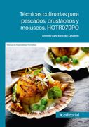 Técnicas culinarias para pescados, crustáceos y moluscos. HOTR079PO
