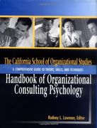 The California School of Organizational Studies Handbook of Organizational Consulting Psychology: A Comprehensive Guide to Theory, Skills, and Techniques (en Inglés)