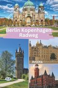 Berlin Kopenhagen Radweg (Berlin Copenhagen Cycle Path) (en Inglés)