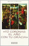 tú coronas el año con tu gracia