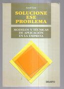 Solucione ese Problema Modelos y Tecnicas de Aplicacion en la emp Resa