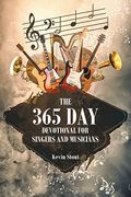 The 365 day Devotional for Singers and Musicians (en Inglés)
