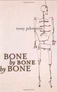bone by bone by bone