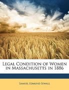 legal condition of women in massachusetts in 1886 (en Inglés)