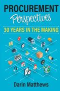 Procurement Perspectives: 30 Years in the Making (en Inglés)
