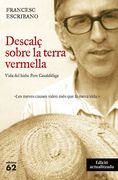 Descalç Sobre La Terra Vermella (No Ficció) (en Catalán)