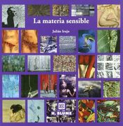 La materia sensible. Técnicas experimentales de pintura