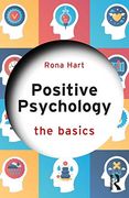 Positive Psychology: The Basics 