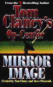 Mirror Image (Tom Clancy's Op-Center, Book 2) (en Inglés)