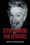 Est8Planning for Geniuses (en Inglés)