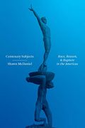 Centenary Subjects: Race, Reason, and Rupture in the Americas (en Inglés)