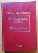 El Diagnóstico Médico. Historia y Teoría.