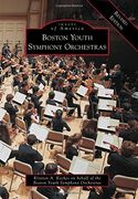 Boston Youth Symphony Orchestras Revised Edition (Images of America)