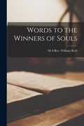 Words to the Winners of Souls [microform] (en Inglés)