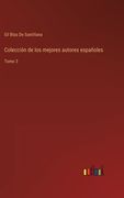 Colección de los mejores autores españoles: Tomo 3