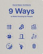 9 Ways to Make Housing for People (en Inglés)