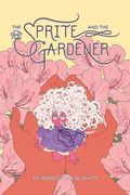 The Sprite and the Gardener (en Inglés)