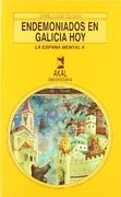Endemoniados en Galicia hoy (in Spanish)