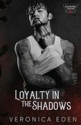 Loyalty in the Shadows (Crowned Crows) (en Inglés)