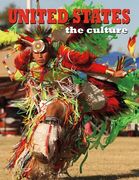 United States: The Culture (Lands, Peoples, and Cultures) 
