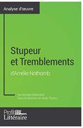 Stupeur et Tremblements D'amélie Nothomb (en Francés)