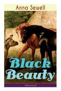 Black Beauty (Illustrated): Classic of World Literature (en Inglés)