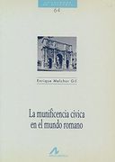 La munificencia cívica en el mundo romano (Cuadernos de historia)