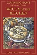Cunningham's Encyclopedia of Wicca in the Kitchen (en Inglés)