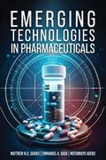 Emerging Technologies in Pharmaceuticals (en Inglés)