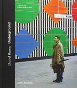 Daniel Buren: Underground (en Inglés)