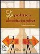 política y la administración pública, la.