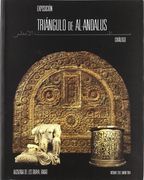 Exposicion Triangulo de Al-Andalus: Rabat, Alcazaba de Los Ud[aya, Octubre 2003-Enero 2004 (Spanish Edition)
