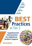 Best Practices at Tier 2: Supplemental Interventions for Additional Student Support, Secondary (Rti Tier 2 Intervention Strategies for Secondary: Strategies for Secondary Schools) (en Inglés)