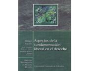 Aspectos de la Fundamentación Liberal en el Derecho (in Spanish)
