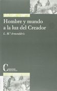 Hombre y Mundo a la luz del Creador