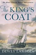 The King'S Coat: 1 (The Alan Lewrie Naval Adventures) (en Inglés)